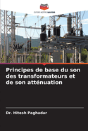 Principes de base du son des transformateurs et de son attnuation