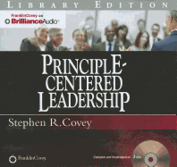 Principle-Centered Leadership - Covey, Stephen R, Dr. (Read by)