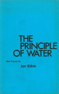 Principle of Water - Silkin, Jon