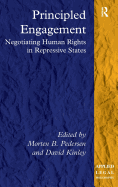 Principled Engagement: Negotiating Human Rights in Repressive States