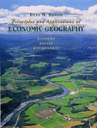 Principles and Applications of Economic Geography: Economy, Policy, Environment
