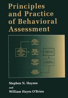 Principles and Practice of Behavioral Assessment - Haynes, Stephen N, and O'Brien, William Hayes