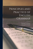 Principles and practice of English grammar