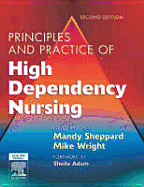 Principles and Practice of High Dependency Nursing