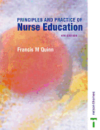 Principles and Practice of Nurse Education 4th Ed - Quinn, Francis M