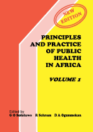 Principles and Practice of Public Health in Africa. Volume 1