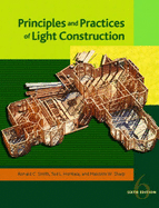 Principles and Practices of Light Construction - Smith, Ronald C, and Honkala, Ted L, and Sharp, W Malcolm