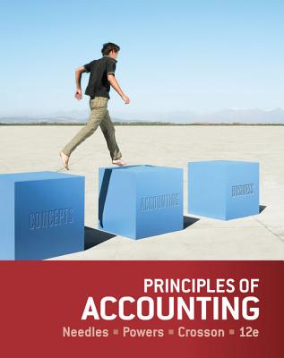 Principles of Accounting - Needles, Belverd E, and Powers, Marian, and Crosson, Susan V