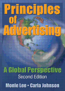 Principles of Advertising: A Global Perspective, Second Edition