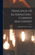 Principles of Alternating-Current Machinery