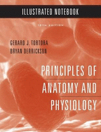 Principles of Anatomy and Physiology Illustrated Notebook