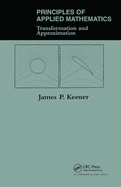 Principles of Applied Mathematics: Transformation and Approximation