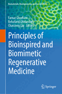 Principles of Bioinspired and Biomimetic Regenerative Medicine