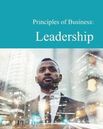 Principles of Business: Leadership: Print Purchase Includes Free Online Access