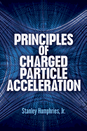 Principles of Charged Particle Acceleration