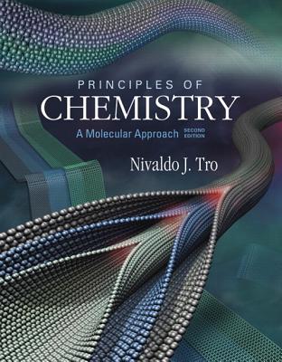 Principles of Chemistry: A Molecular Approach Plus MasteringChemistry with eText -- Access Card Package - Tro, Nivaldo J.