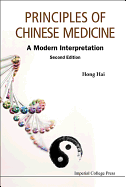 Principles of Chinese Medicine: A Modern Interpretation (Second Edition)