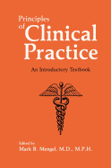 Principles of Clinical Practice: An Introductory Textbook