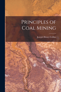 Principles of Coal Mining