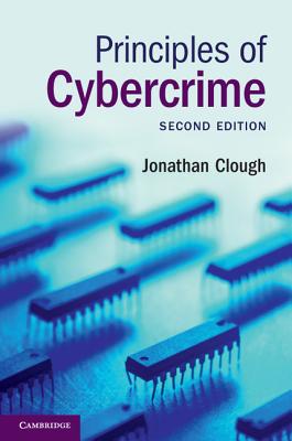 Principles of Cybercrime - Clough, Jonathan