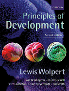 Principles of Development - Wolpert, L., and Beddington, Rosa (Contributions by), and Jessell, Thomas M. (Contributions by)