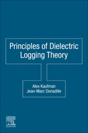 Principles of Dielectric Logging Theory