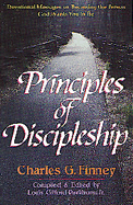 Principles of Discipleship - Finney, Charles Grandison, and Parkhurst, Louis G (Editor), and Parkhurst, Louis Gifford (Photographer)