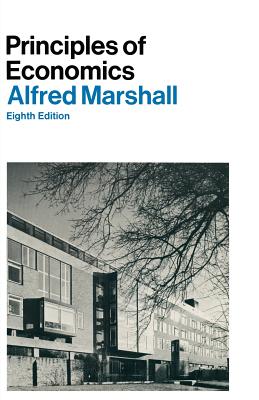 Principles of Economics: Introduct.v: An Introductory Volume - Marshall, Alfred