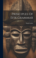 Principles Of Efik Grammar