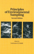 Principles of Environmental Sampling - Keith, Lawrence H (Editor)