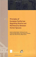 Principles of European Family Law Regarding Divorce and Maintenance Between Former Spouses: Volume 7