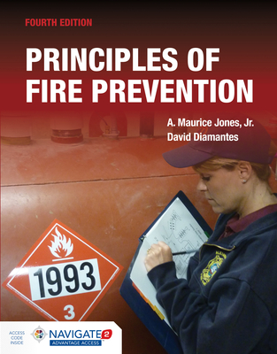 Principles of Fire Prevention Includes Navigate Advantage Access - Diamantes, David, and Jones Jr, A Maurice
