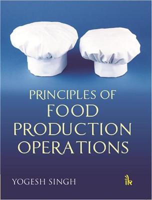 Principles of Food Production Operations - Singh, Yogesh