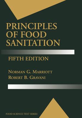 Principles of Food Sanitation - Marriott, Norman G., and Gravani, Robert B.