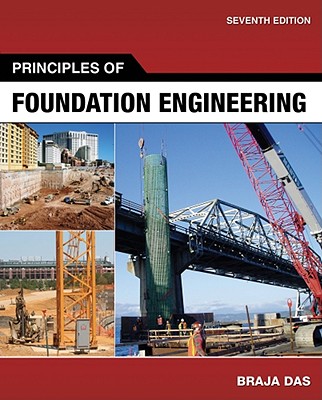 Principles of Foundation Engineering - Das, Braja M