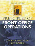 Principles of Front Office Operations - Huyton, Jeremy, and Baker, Sue