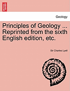 Principles of Geology ... Reprinted from the Sixth English Edition, Etc. Vol.II