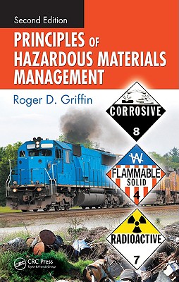Principles of Hazardous Materials Management - Griffin, Roger D