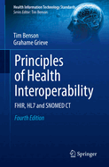 Principles of Health Interoperability: Fhir, Hl7 and Snomed CT