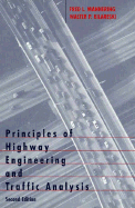 Principles of Highway Engineering and Traffic Analysis - Mannering, Fred L, and Kilareski, Walter P