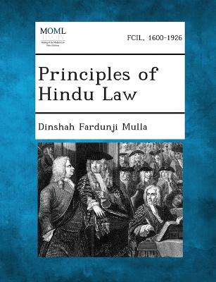 Principles of Hindu Law - Mulla, Dinshah Fardunji, Sir