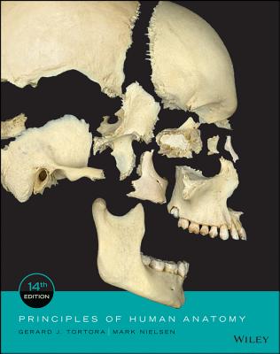 Principles of Human Anatomy - Tortora, Gerard J., and Nielsen, Mark
