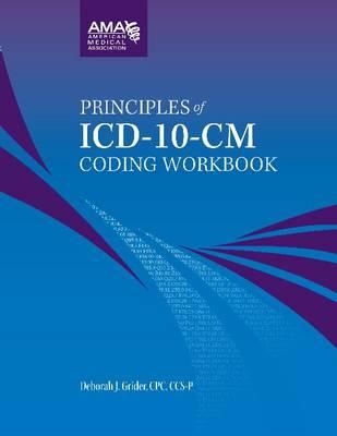 Principles of ICD-10-CM Coding Workbook - Grider, Deborah J
