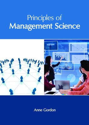 Principles of Management Science - Gordon, Anne (Editor)