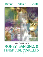 Principles of Money, Banking, and Financial Markets Plus Myeconlab Student Access Kit - Ritter, Lawrence S, and Silber, William L, and Udell, Gregory F