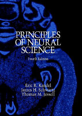Principles of Neural Science, Fourth Edition - Kandel, Eric, and Schwartz, James, and Jessell, Thomas