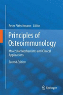 Principles of Osteoimmunology: Molecular Mechanisms and Clinical Applications