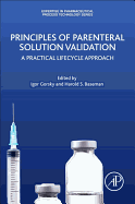 Principles of Parenteral Solution Validation: A Practical Lifecycle Approach