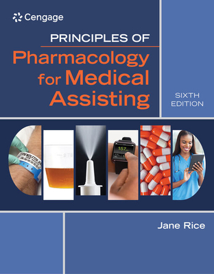 Principles of Pharmacology for Medical Assisting - Rice, Jane