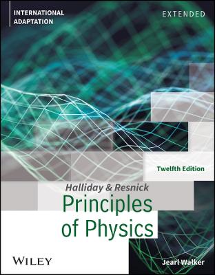Principles of Physics: Extended, International Adaptation - Halliday, David, and Resnick, Robert, and Walker, Jearl